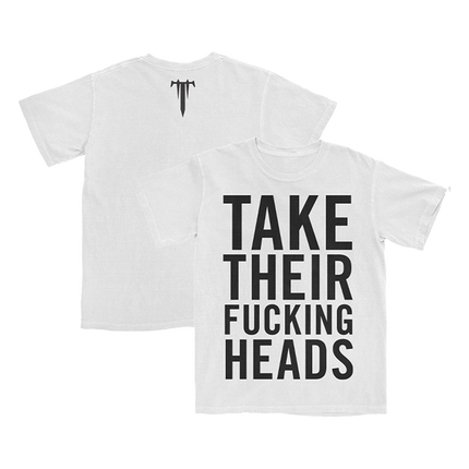 Take Their Heads Tee