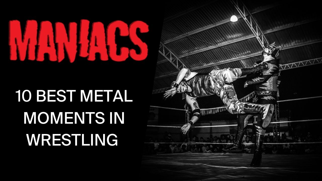 10 Best Metal Moments In Wrestling